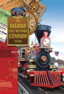 The_railroad_fuels_westward_expansion__1870s_