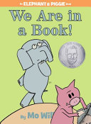 Elephant___Piggie_book__We_are_in_a_book_