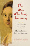 The_man_who_made_Vermeers