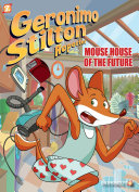 Geronimo_Stilton_reporter__Mouse_house_of_the_future