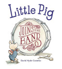 Little_Pig_joins_the_band