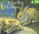If_you_were_my_bunny
