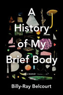 A_history_of_my_brief_body